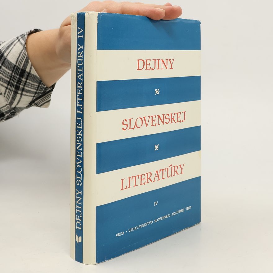 Various authors Dejiny slovenskej literatúry IV.