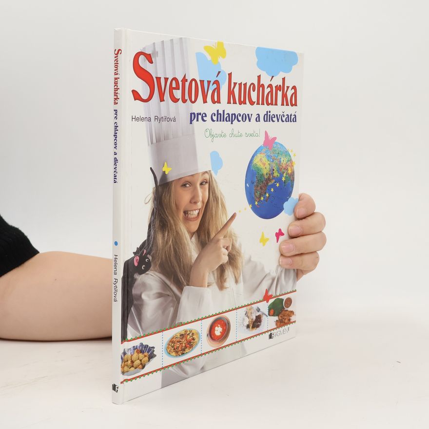 Helena Rytířová Svetová kuchárka pre chlapcov a dievčatá