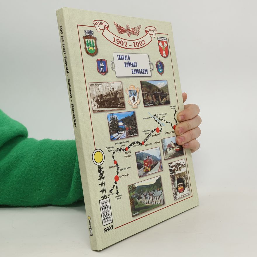 Václav Haas 100 let trati Tanvald - Kořenov - Harrachov 1902-2002