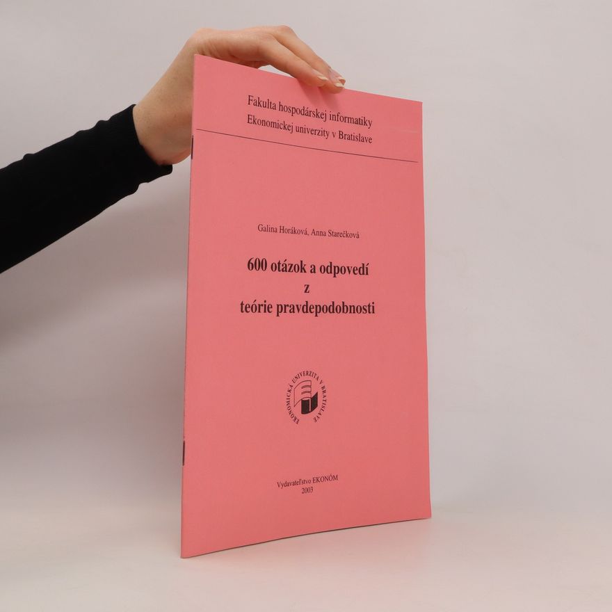 Anna Starečková 600 otázok a odpovedí z teórie pravdepodobnosti