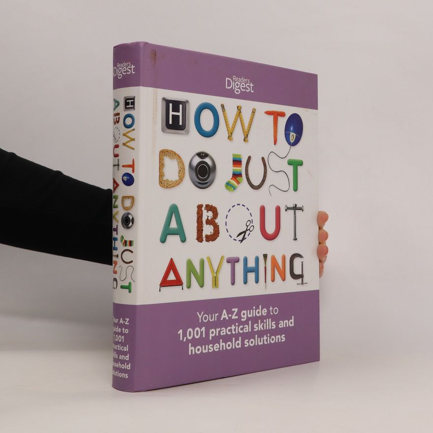 Various authors How to do Just About Anything