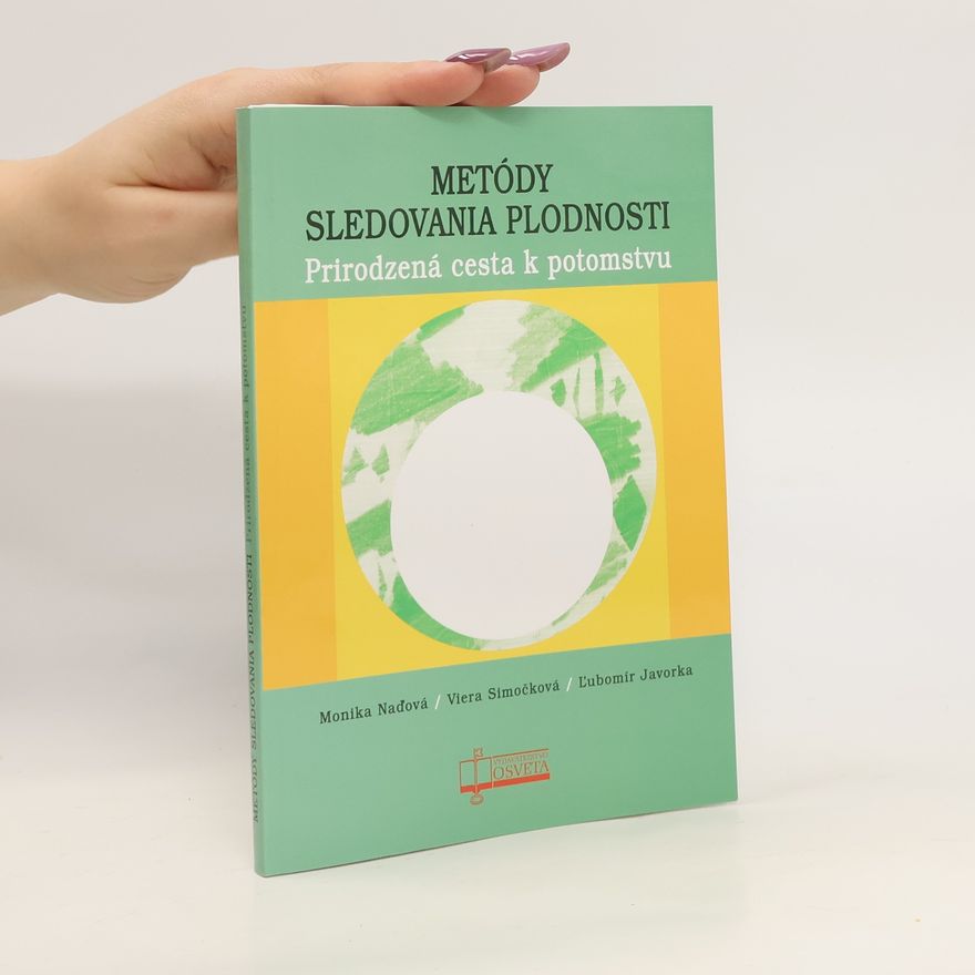 Viera Simočková Metódy sledovania plodnosti