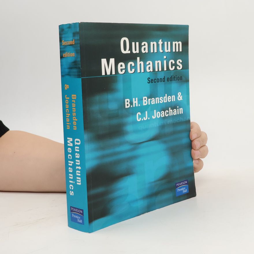 B.H. Bransden Quantum mechanics