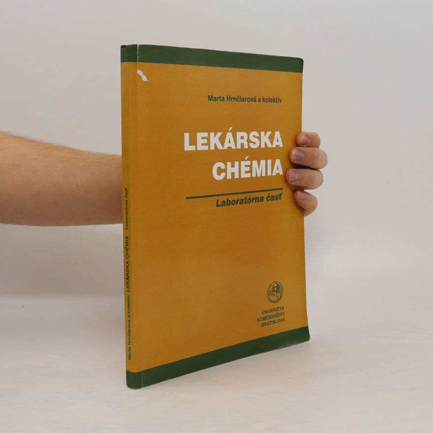 Marta Hrnčiarová Lekárska chémia