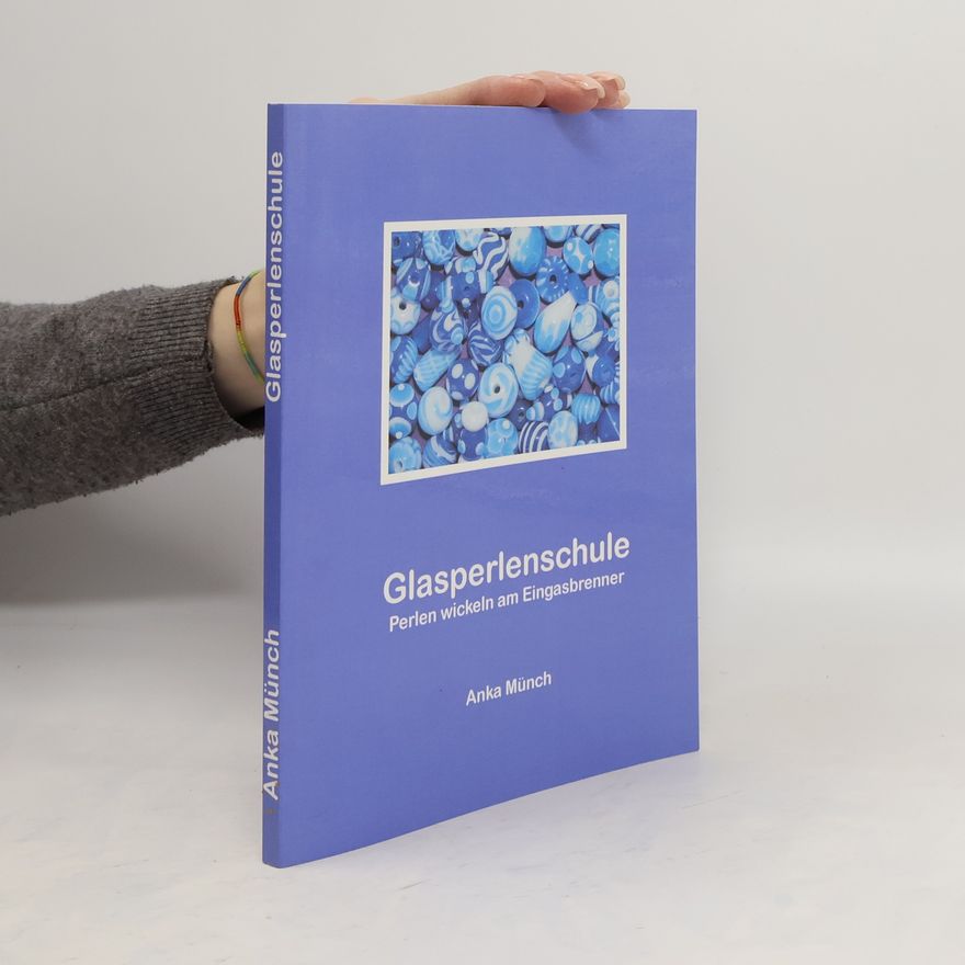 Anka Münch Glasperlenschule 1