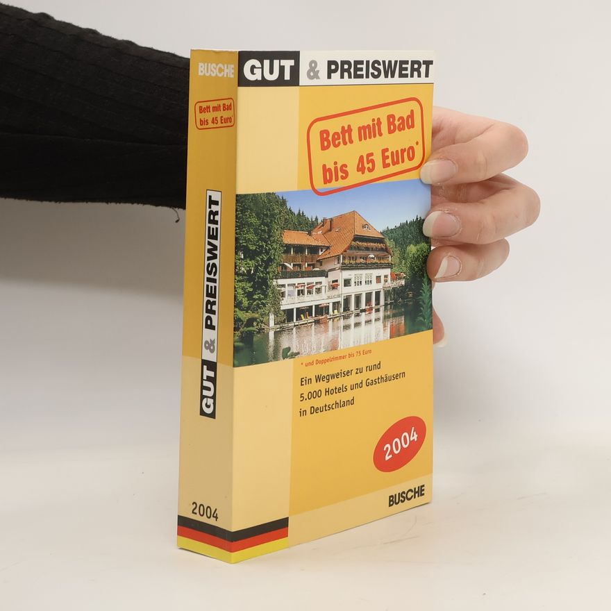 Autorenkollektiv Gut & Preiswert. Bett mit Bad bis 45 Euro