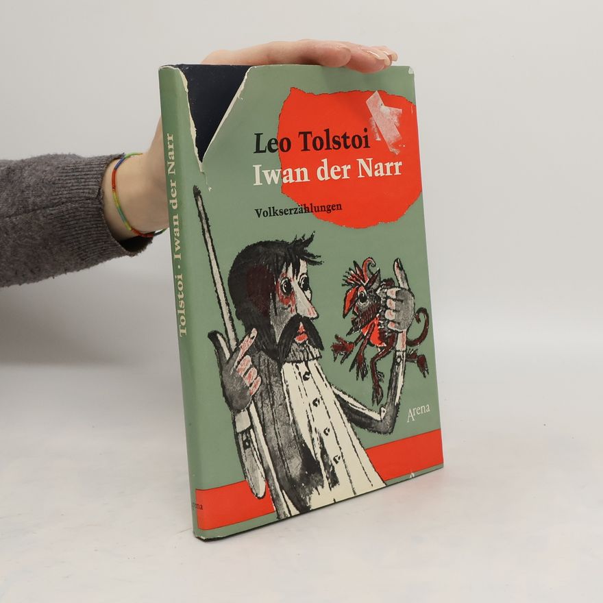Lew Nikolajewitsch Tolstoi Iwan der Narr