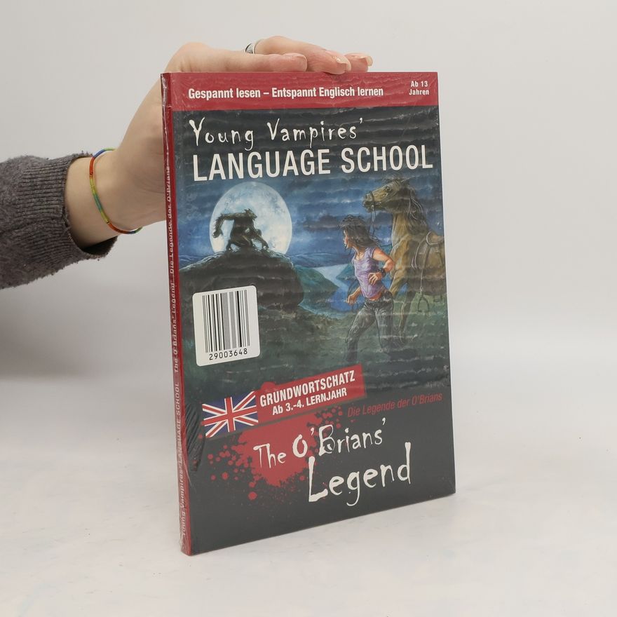 Various authors Young Vampires’ Language School. The O’Brians’ Legend