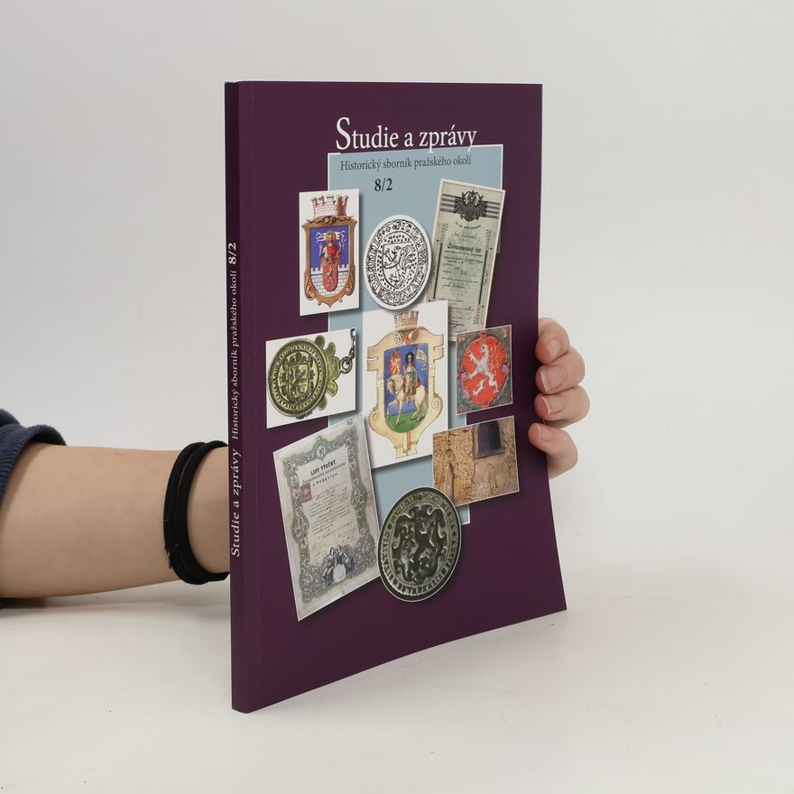 Kolektiv autorů Studie a zprávy. Historický sborník pražského okolí 8/2