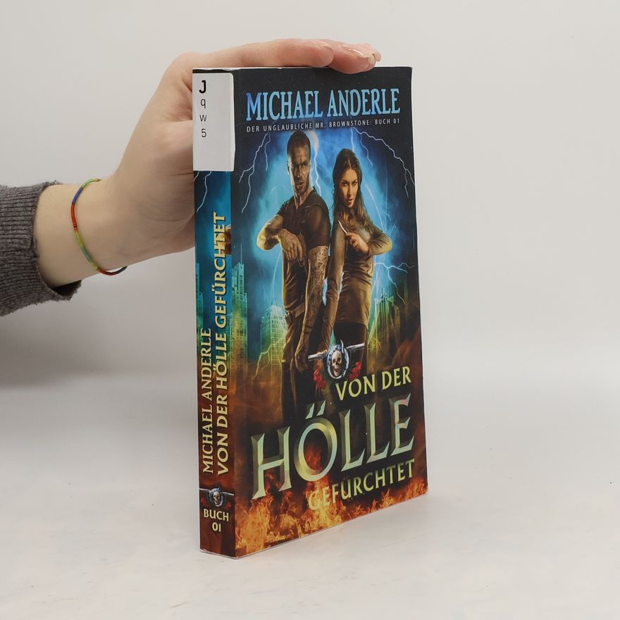 Michael Anderle Von der Hölle gefürchtet