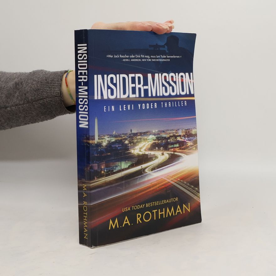 M. A. Rothman Insider-Mission