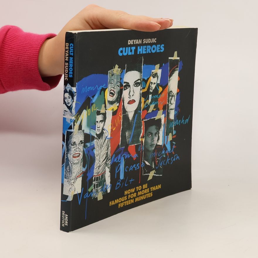 Deyan Sudjic Cult Heroes