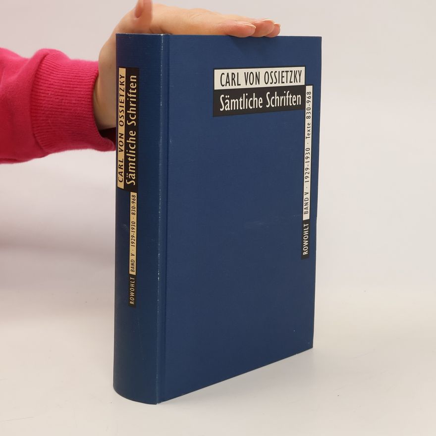 Carl von Ossietzky Sämtliche Schriften. Band V