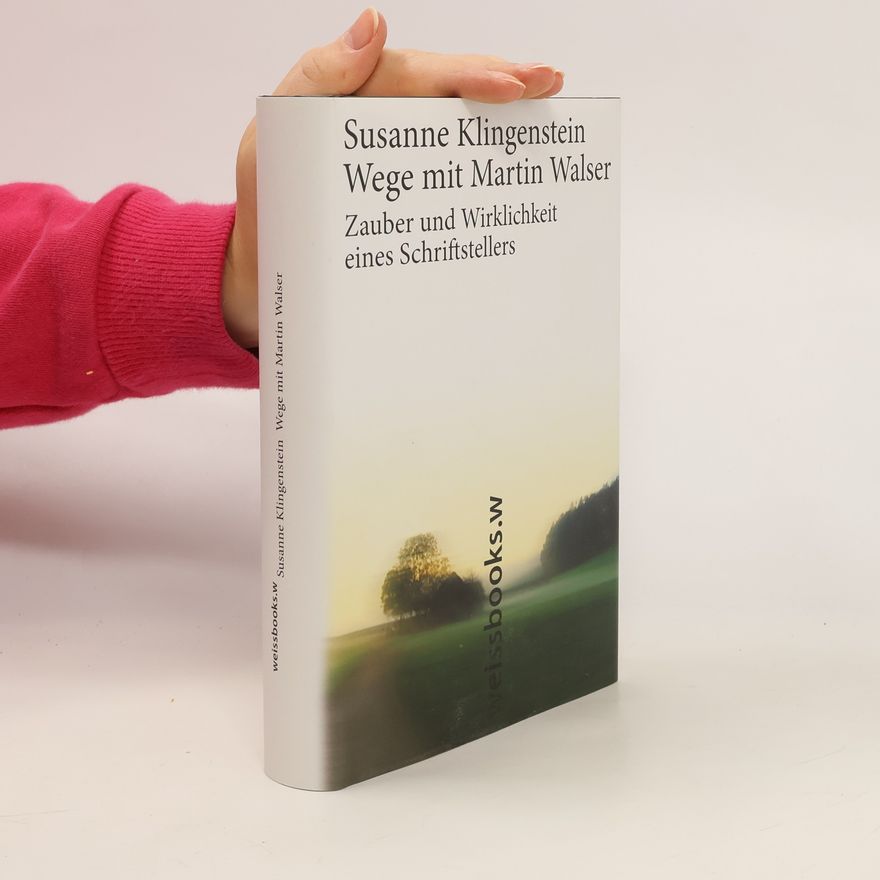 Susanne Klingenstein Wege mit Martin Walser