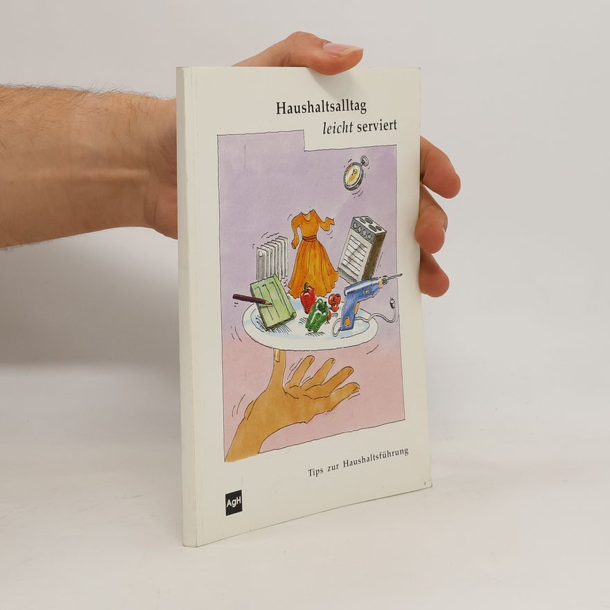Autorenkollektiv Haushaltsaltag leicht serviert