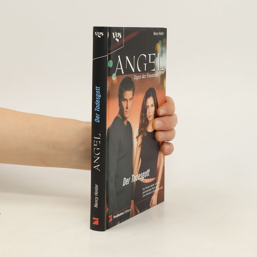 Nancy Holder Angel. Jäger der Finsternis. Der Todesgott