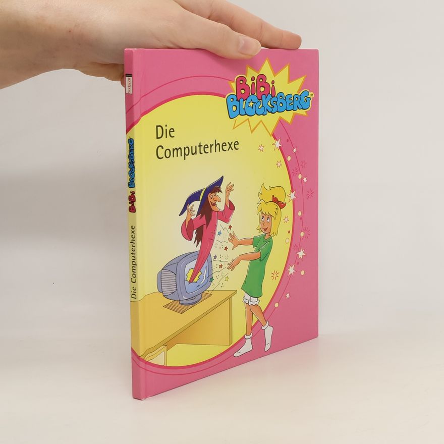 Autorenkollektiv Bibi Blocksberg. Die Computerhexe