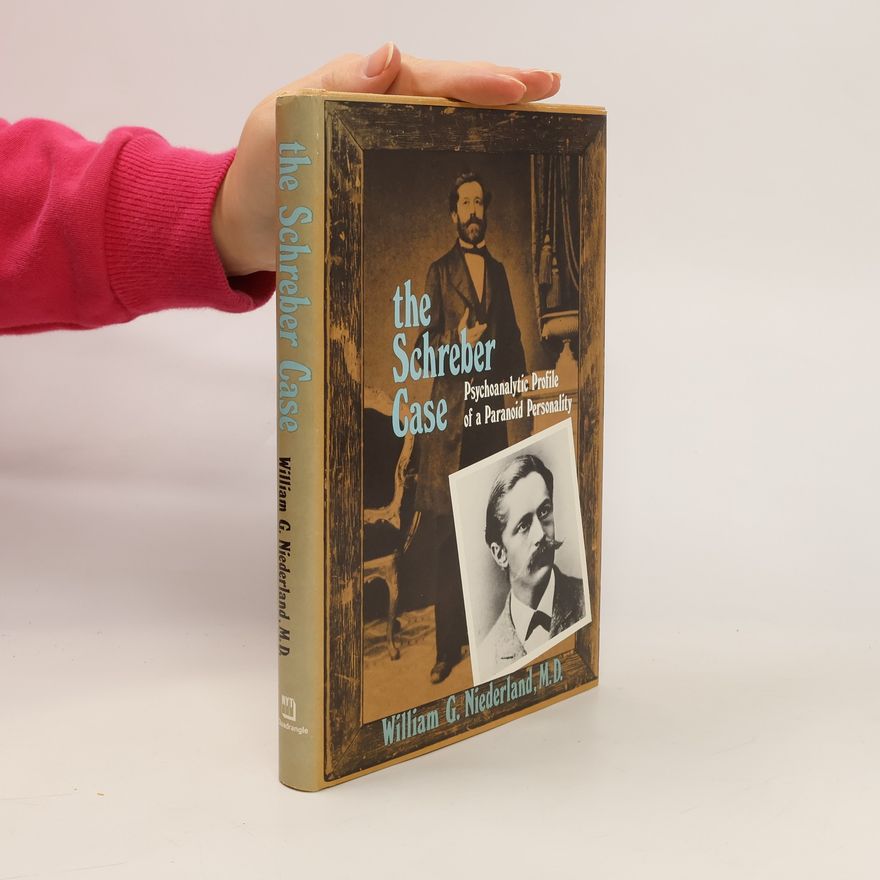 William G. Niederland The Schreber Case