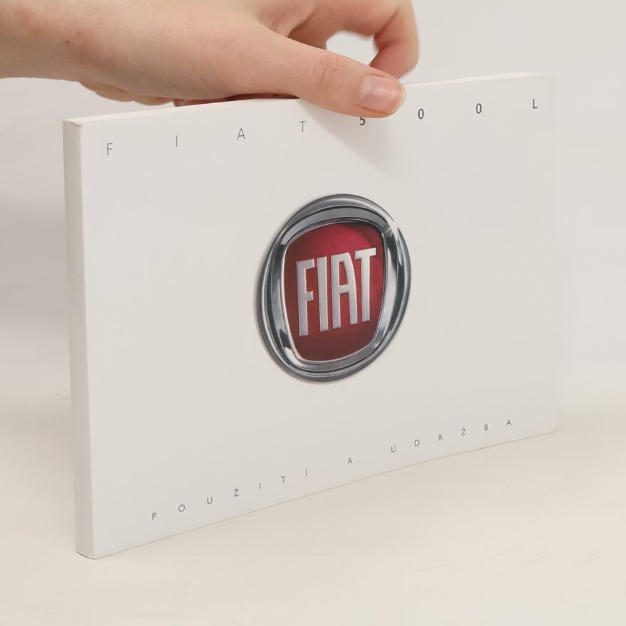 Autorenkollektiv Fiat 500L. Použití a údržba