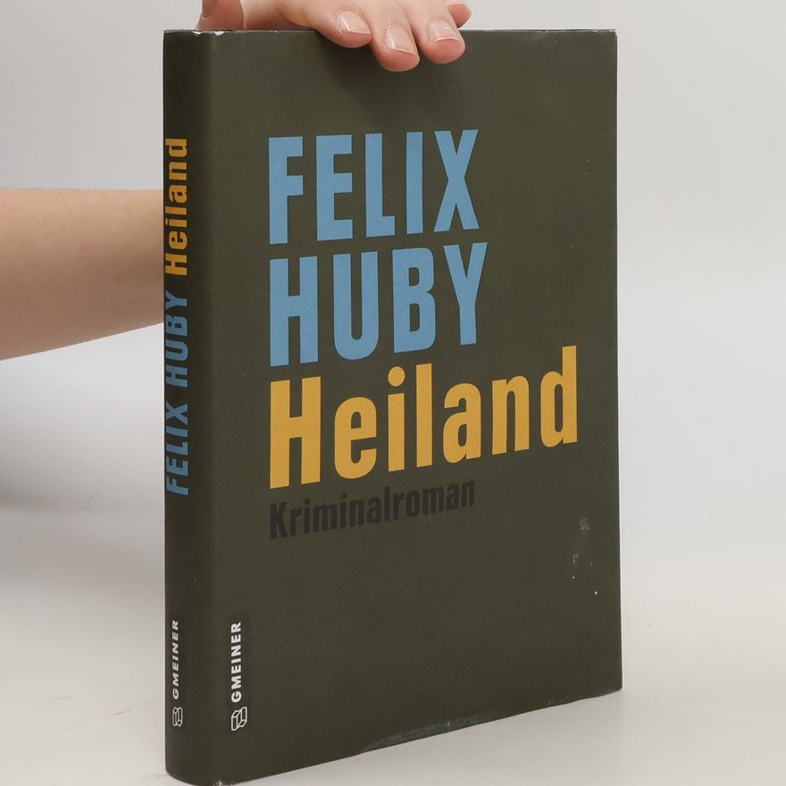 Felix Huby Heiland