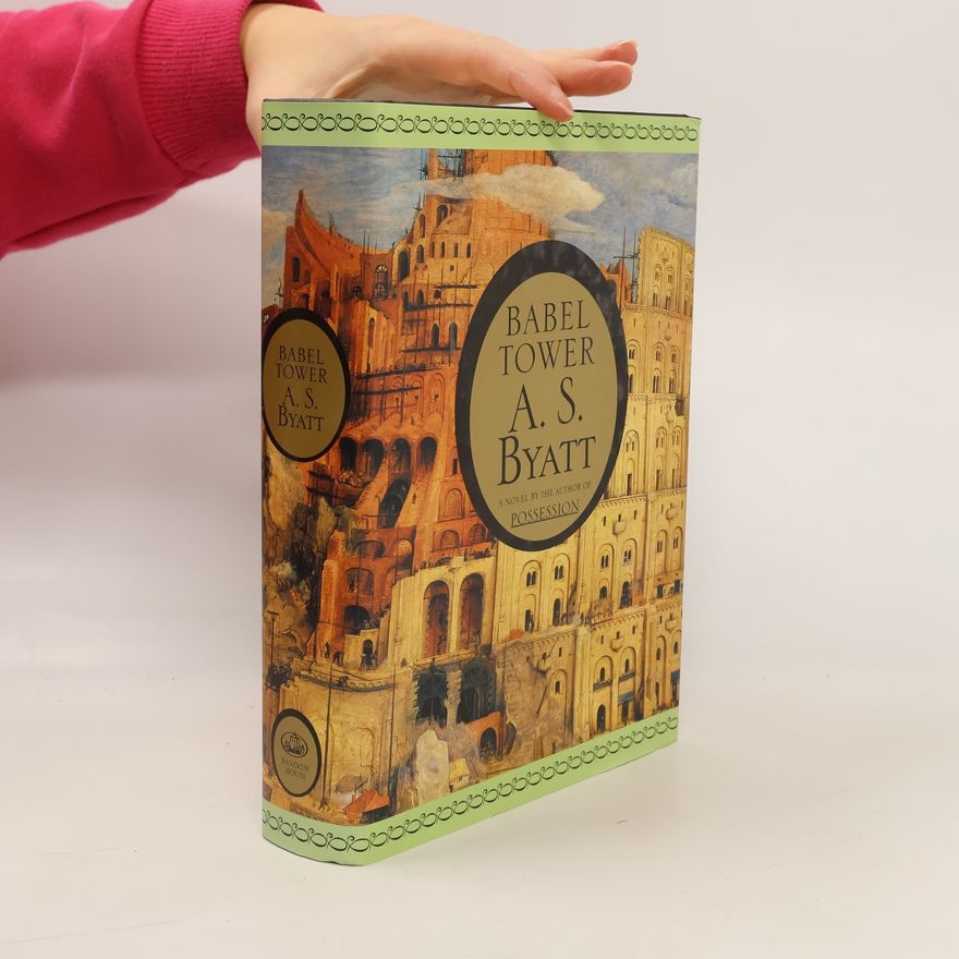 A. S. Byatt Babel Tower