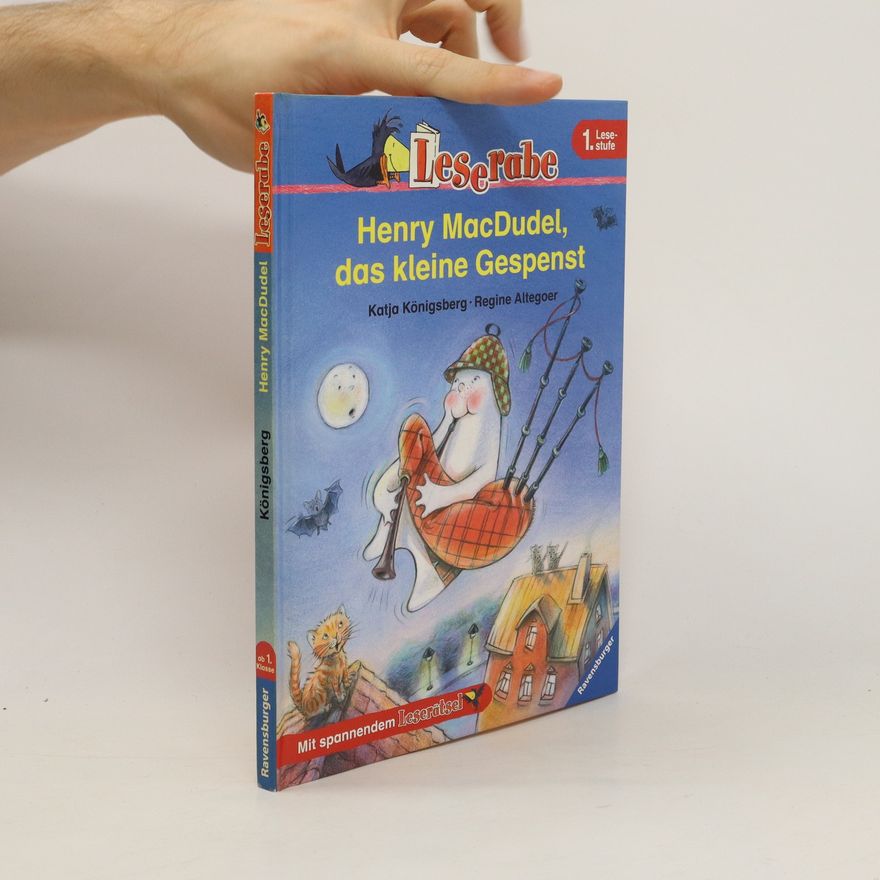 Katja Königsberg Henry MacDudel, das kleine Gespenst