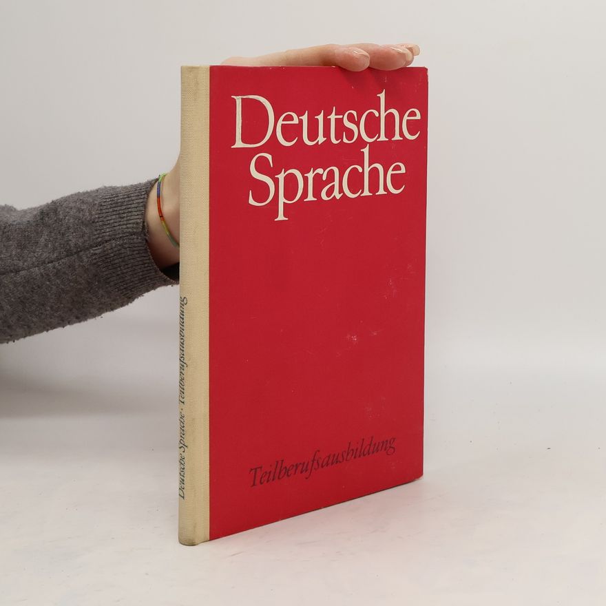Autorenkollektiv Deutsche Sprache. Teilberufsausbildung