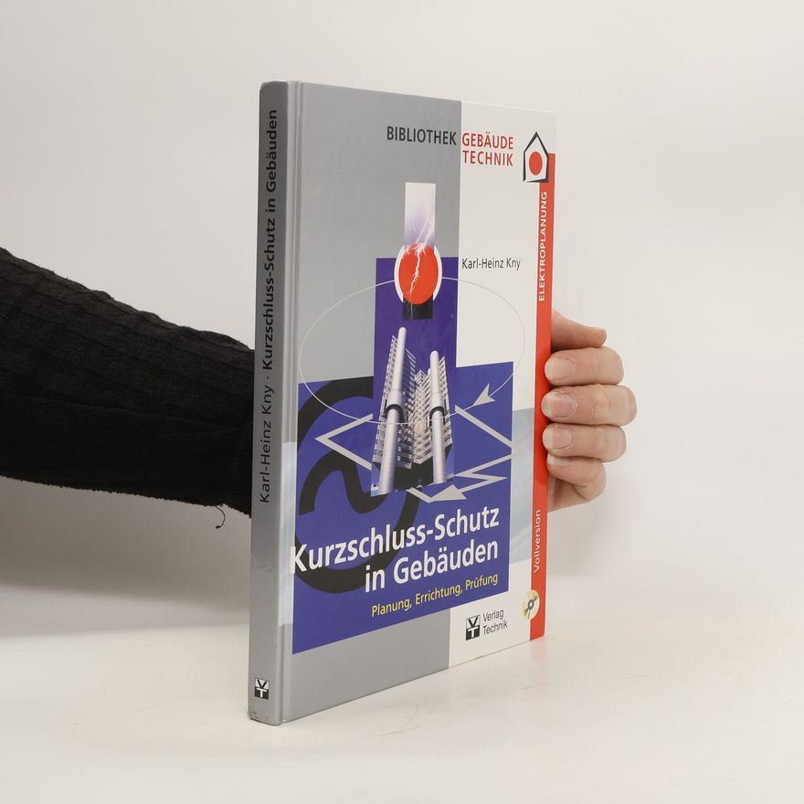 Autorenkollektiv Kurzschluss-Schutz in Gebäuden