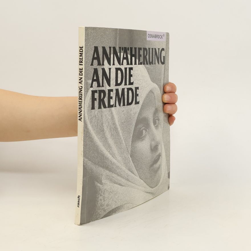 Autorenkollektiv Annäherung an die Fremde
