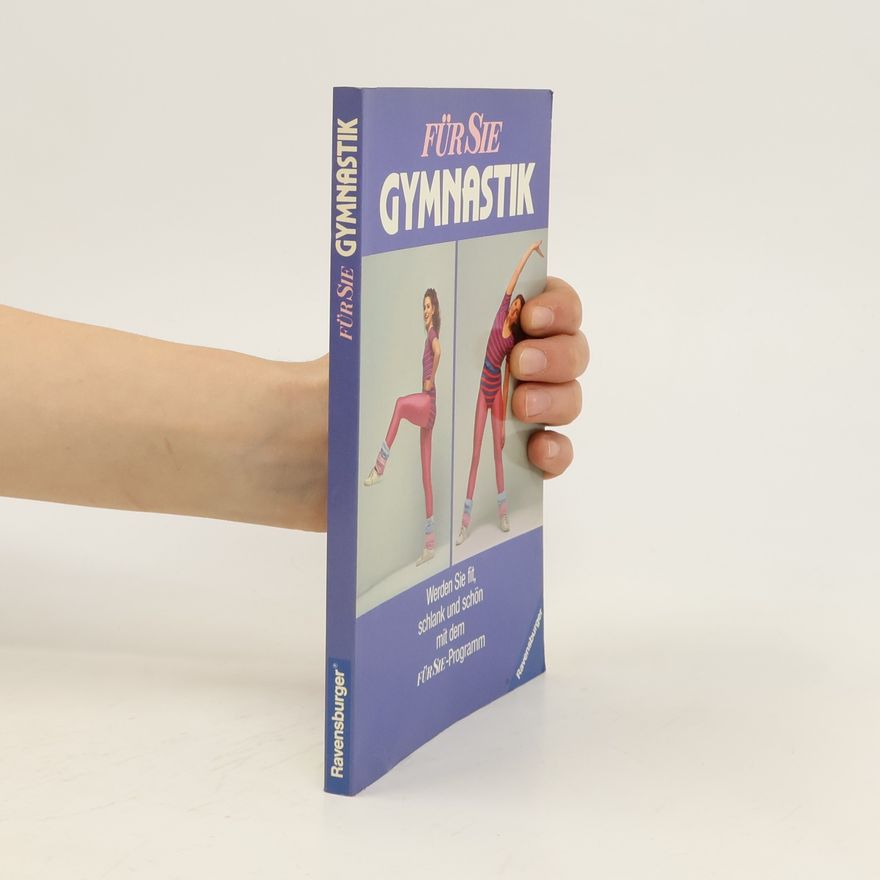 Collectif d'auteurs Für Sie, Gymnastik