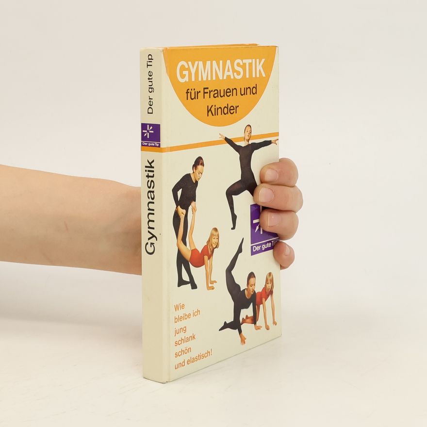 Collectif d'auteurs Gymnastik für Frauen und Kinder