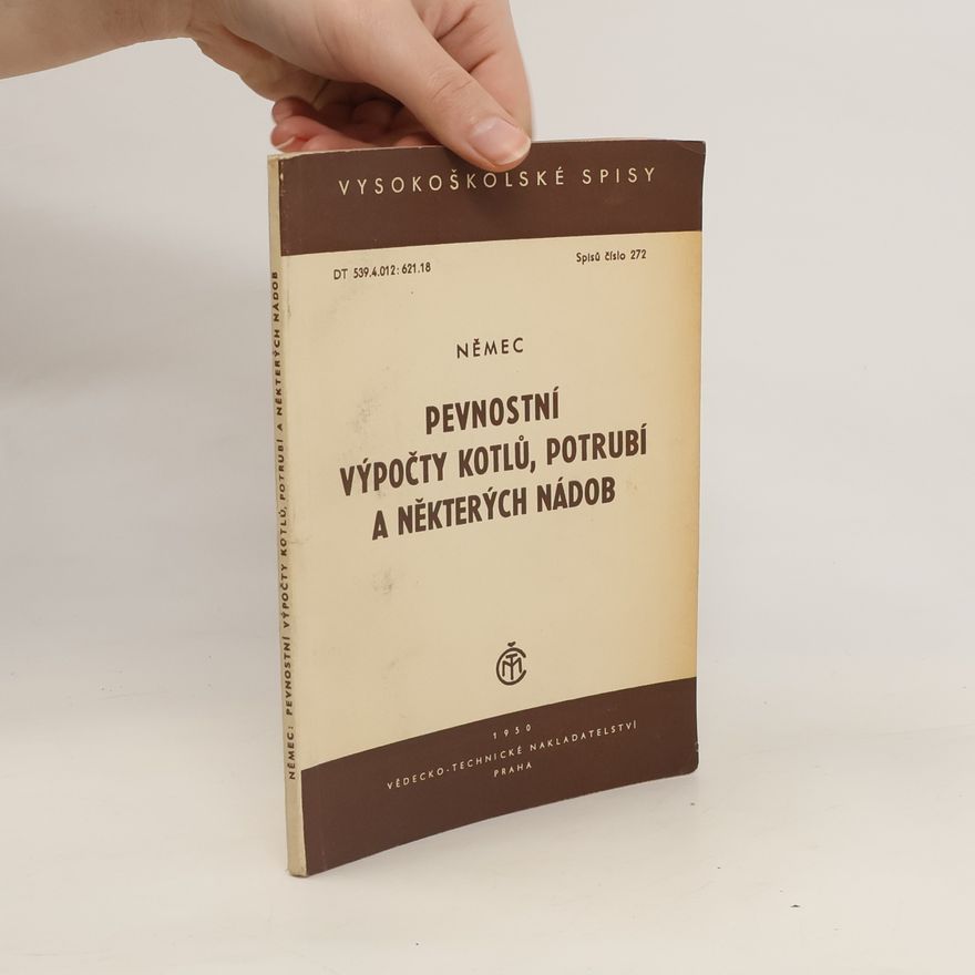 Jaroslav Němec Pevnostní výpočty kotlů, potrubí a některých nádob