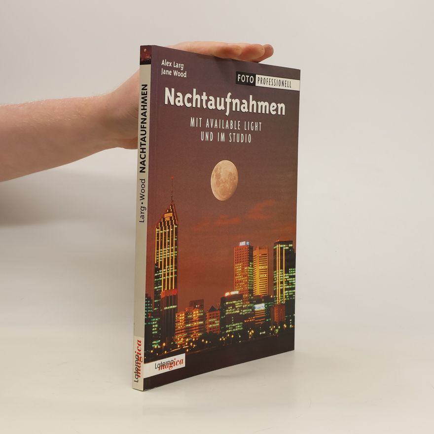 Alex Larg Nachtaufnahmen