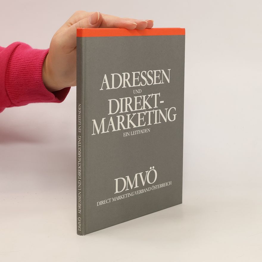 Kolektiv autorů Adressen und Direkt-Marketing