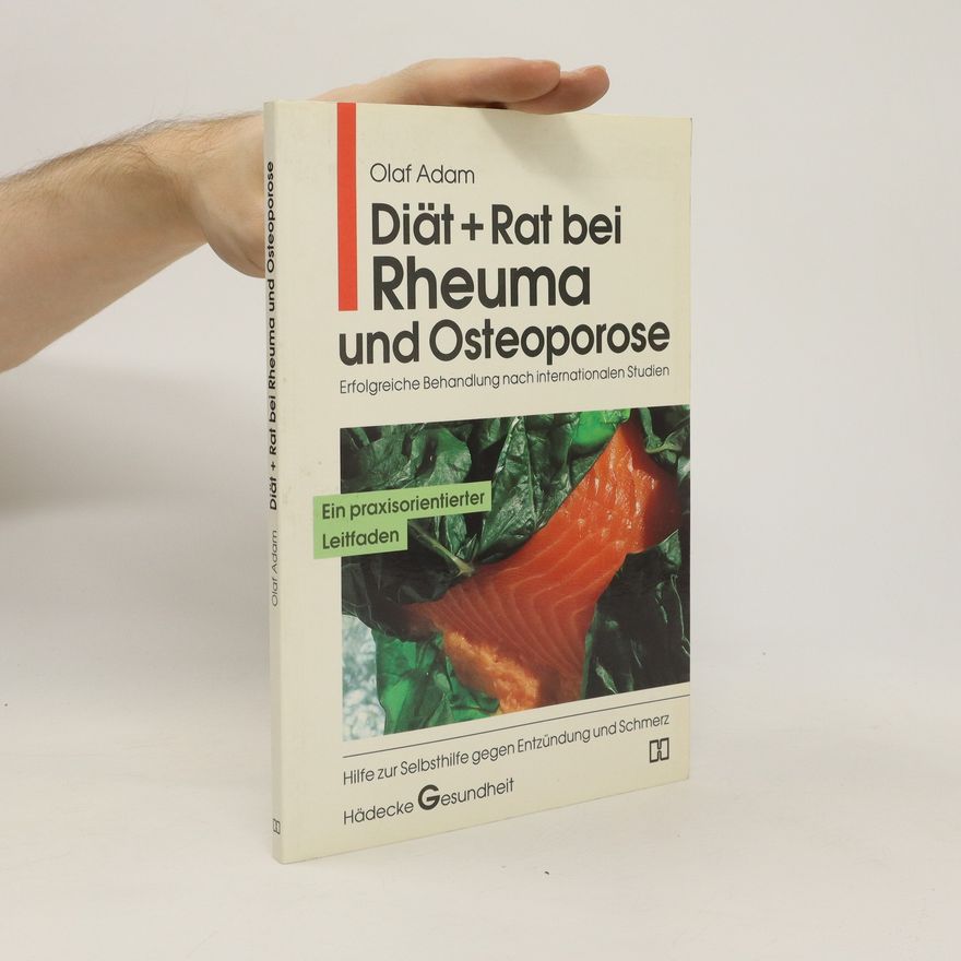 Olaf Adam Diät + Rat bei Rheuma und Osteoporose