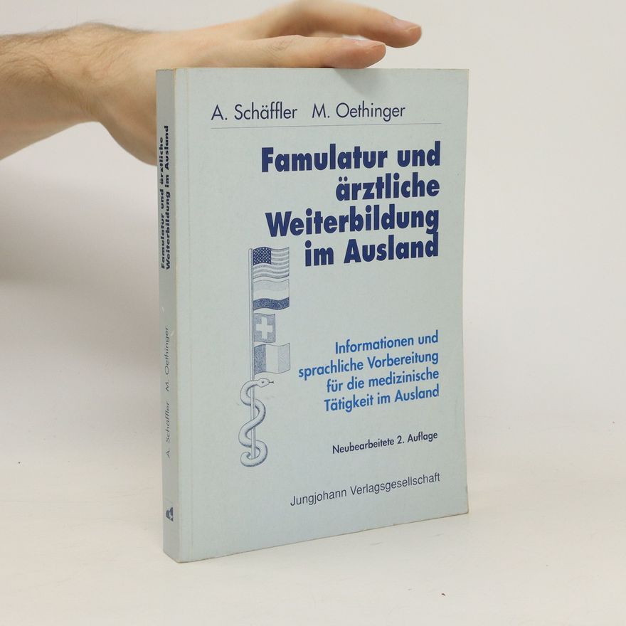 Arne Schäffler Famulatur und ärztliche Weiterbildung im Ausland