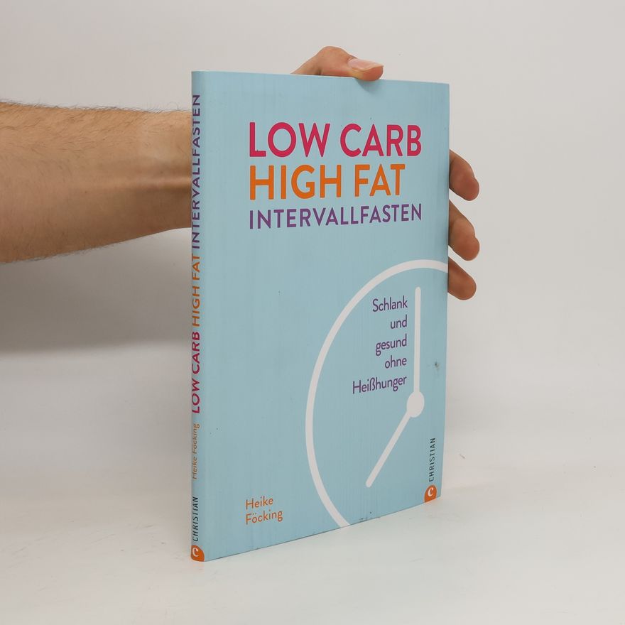 Heike Föcking Low Carb High Fat Intervallfasten