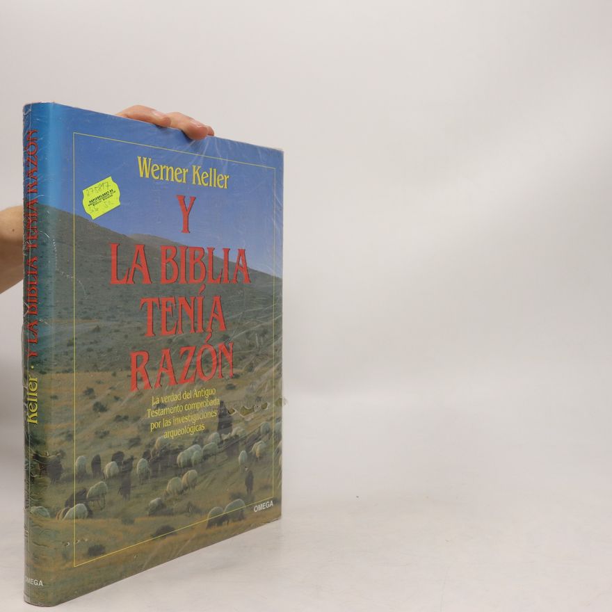 Werner Keller Y la Biblia tenía razón