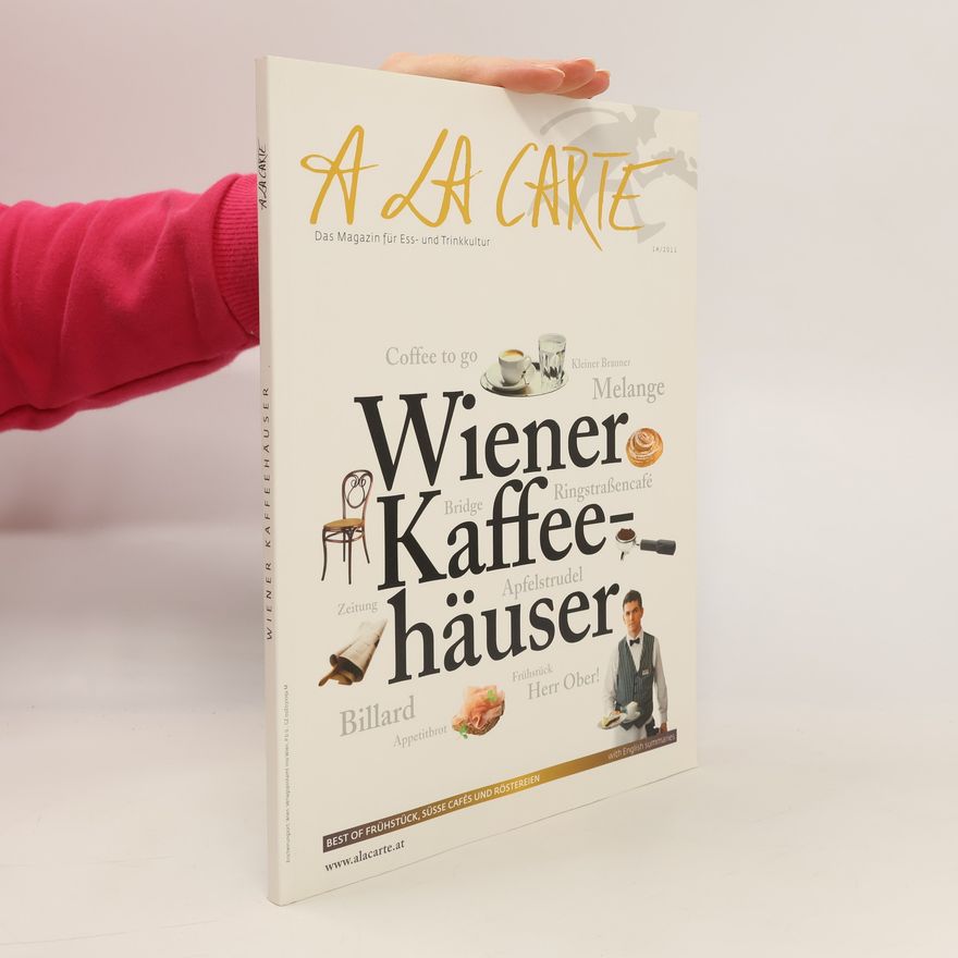 Kolektiv autorů A la Carte. Wiener Kaffeehäuser