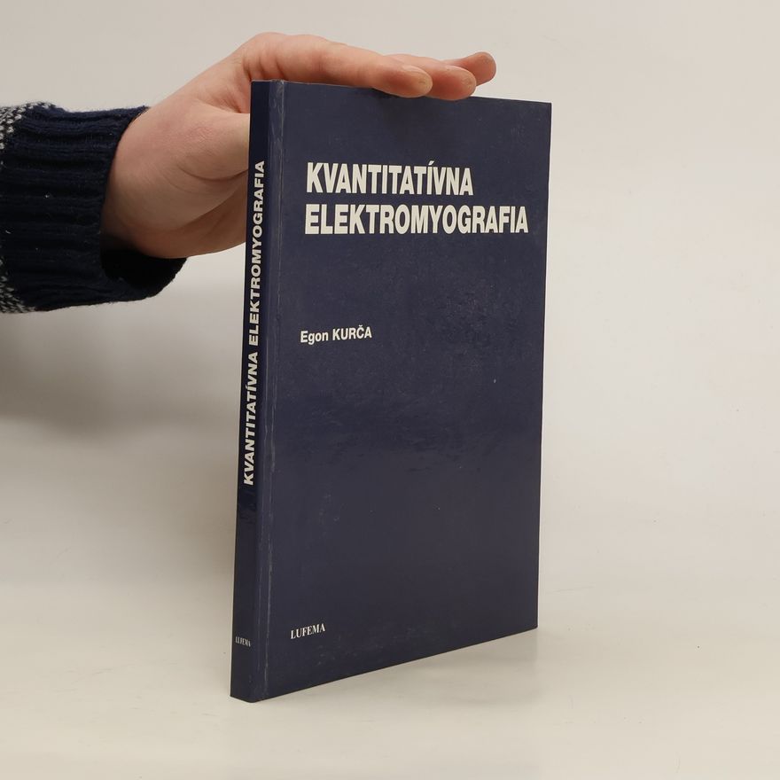 Egon Kurča Kvantitatívna elektromyografia