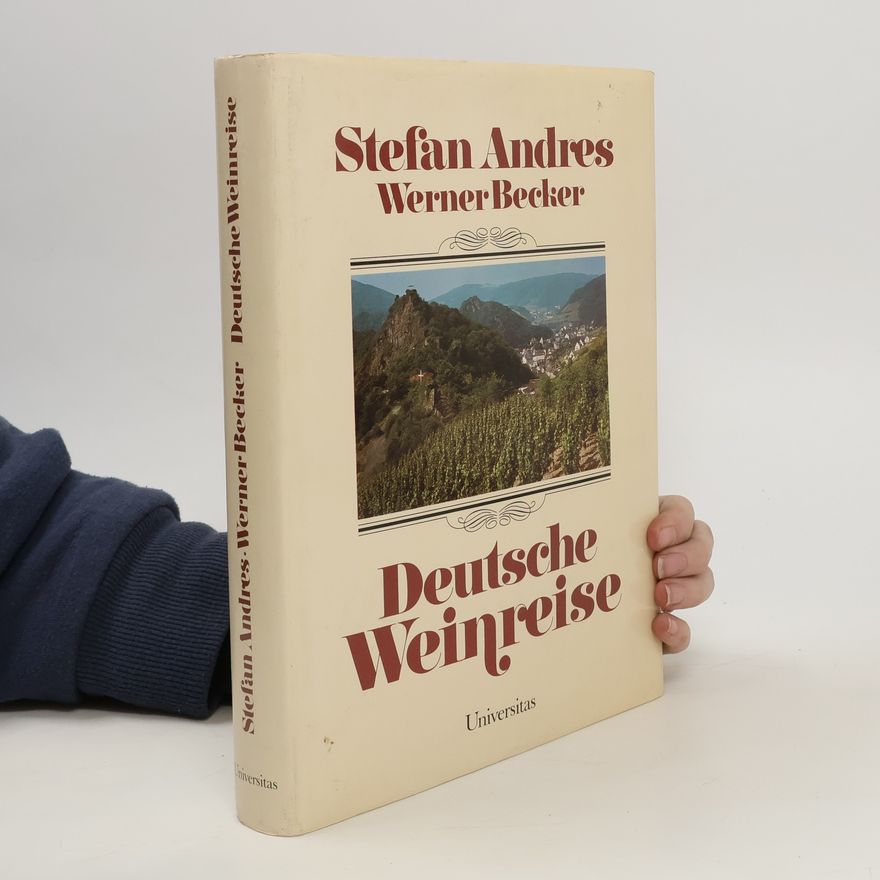 Werner Becker Deutsche Weinreise