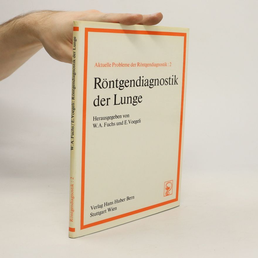 Walter A. Fuchs Röntgendiagnostik der Lunge