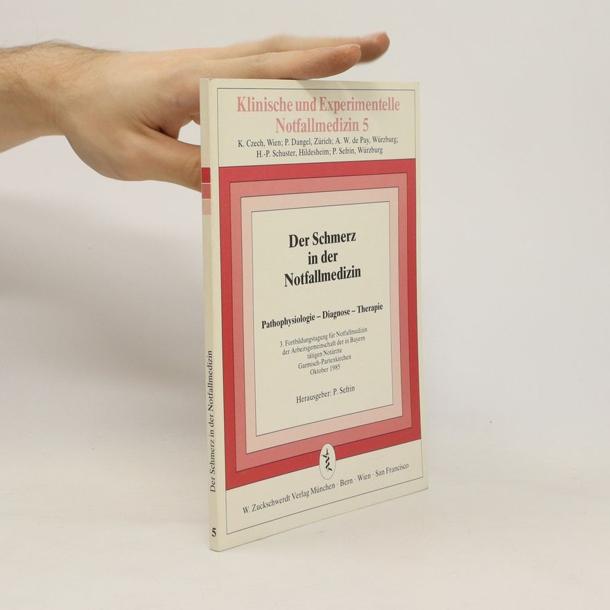 Peter Sefrin Der Schmerz in der Notfallmedizin