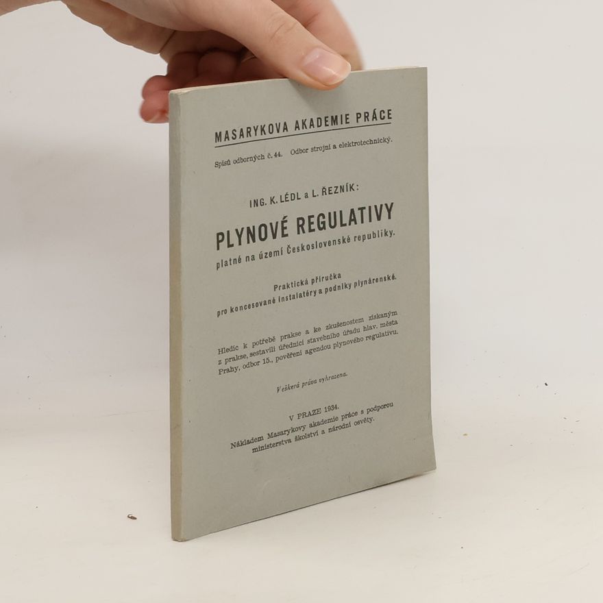 Karel Lédl Plynové regulativy platné na území Československé republiky