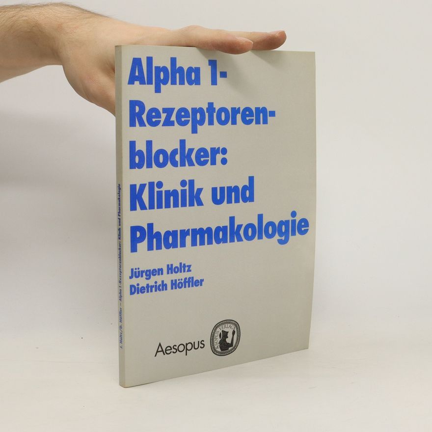 Jürgen Holtz Alpha-1-Rezeptorenblocker