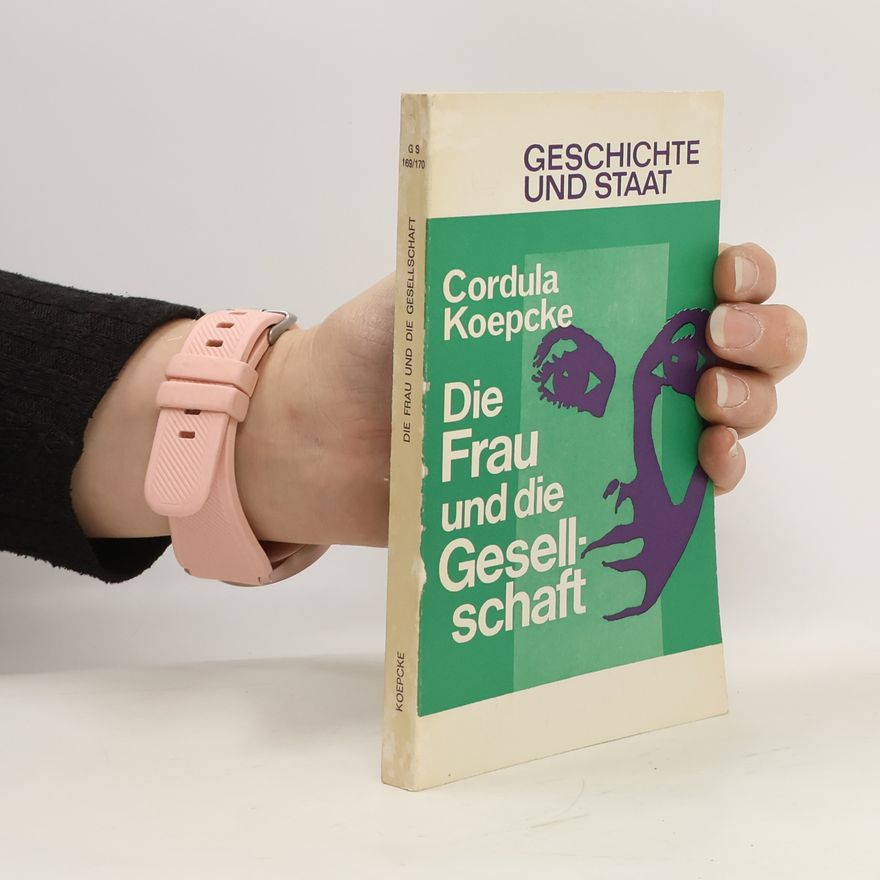 Cordula Koepcke Die Frau und die Gesellschaft