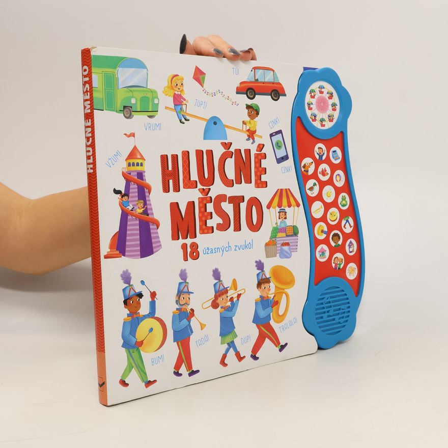 Autorenkollektiv Hlučné město: 18 úžasných zvuků!