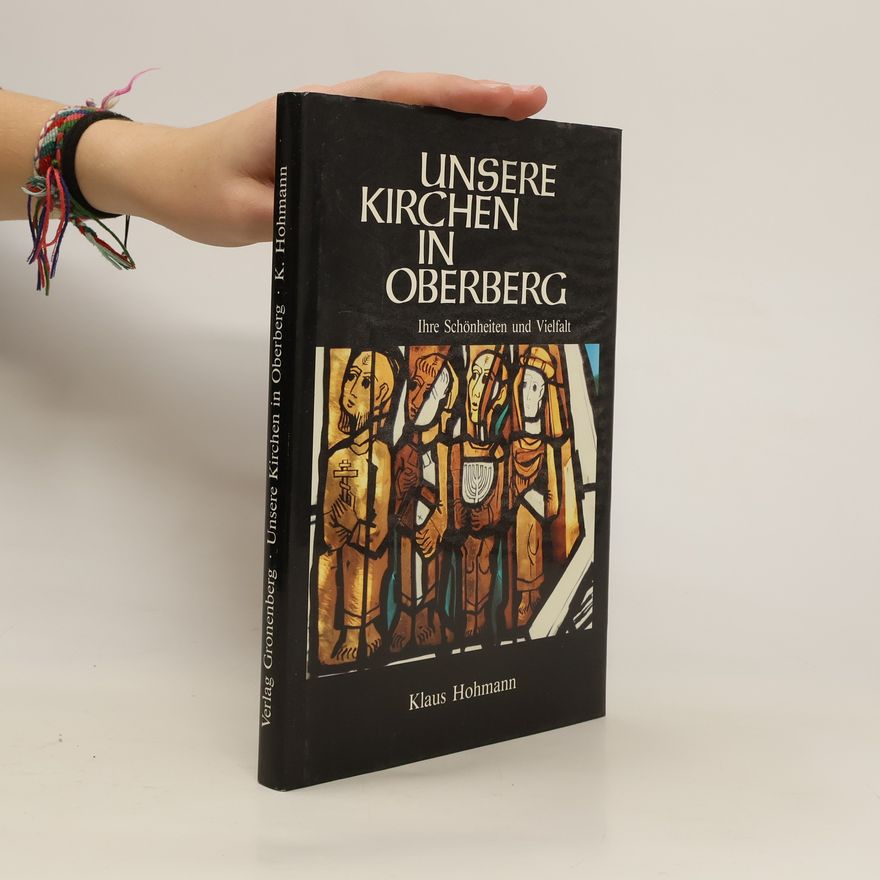 Klaus Hohmann Unsere Kirchen in Oberberg