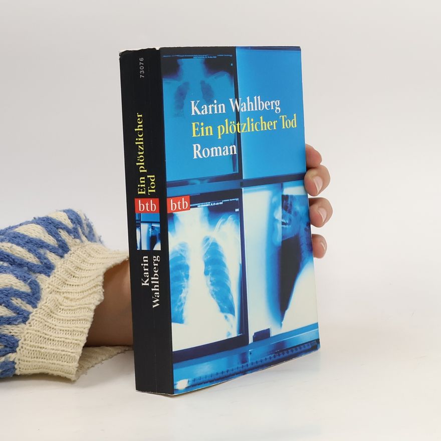 Karin Wahlberg Ein plötzlicher Tod