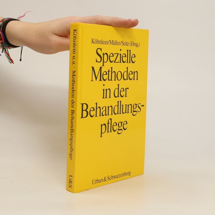 Heinz-Edzard Köhnlein Spezielle Methoden in der Behandlungspflege